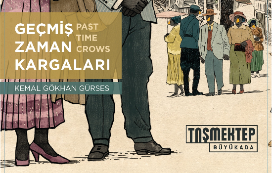 Kargaların Gözünden Nostaljik İstanbul: “Geçmiş Zaman Kargaları” Sergisi Taş Mektep ve Büyükada Vapur İskelesi’nde!